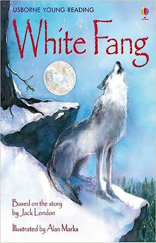 Usborne Young Reading - White Fang